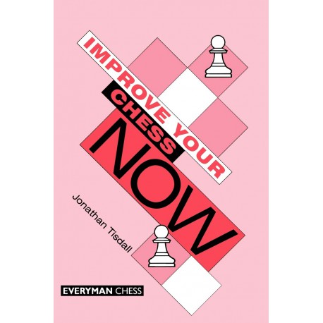کتاب Improve Your Chess Now