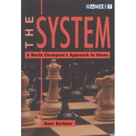 کتاب The System: A World Champion's Approach to Chess
