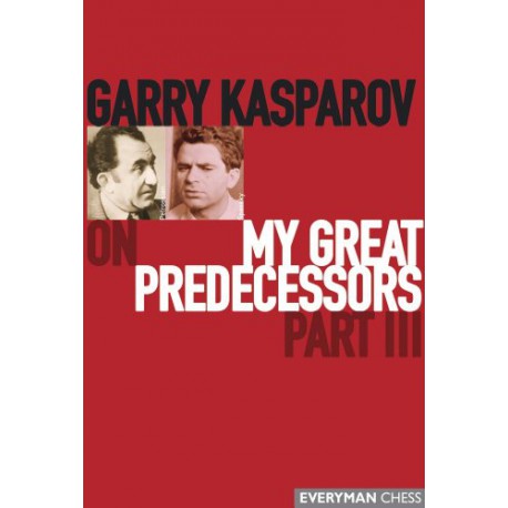 کتاب Garry Kasparov on My Great Predecessors, Part 3