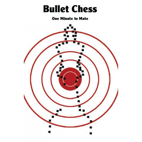 کتاب Bullet Chess: One Minute to Mate