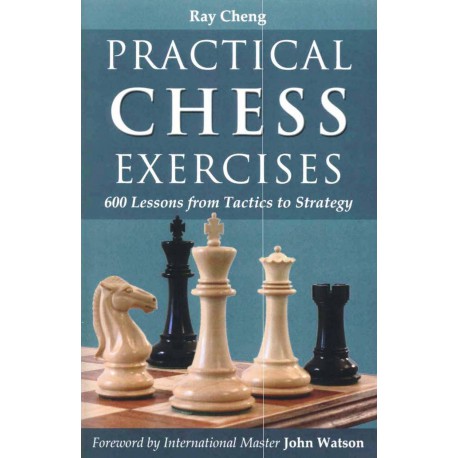 کتاب Practical Chess Exercises: 600 Lessons from Tactics to Strategy