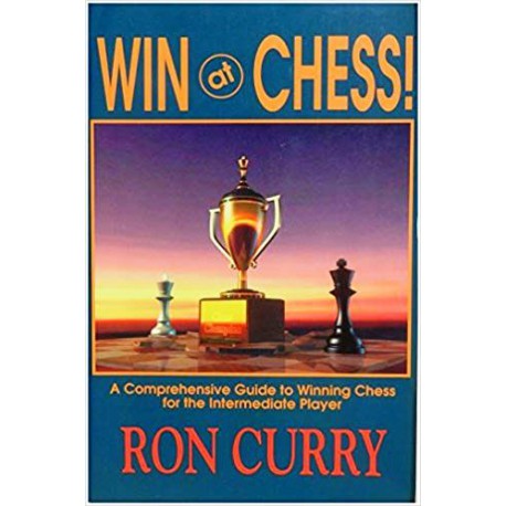 کتاب Win at Chess: A Comprehensive Guide to Winning Chess for the Intermediate Player