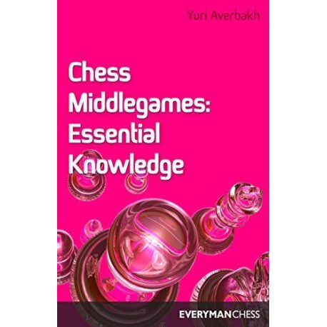 کتاب Chess Middlegames Essential Knowledge