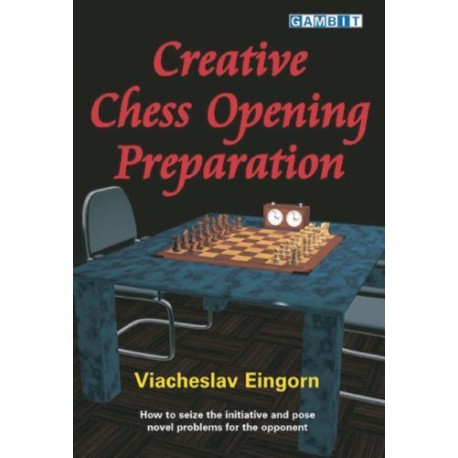 کتاب Creative Chess Opening Preparation