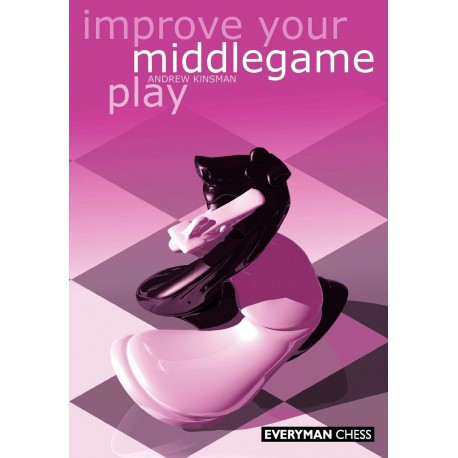 کتاب Improve Your Middlegame Play
