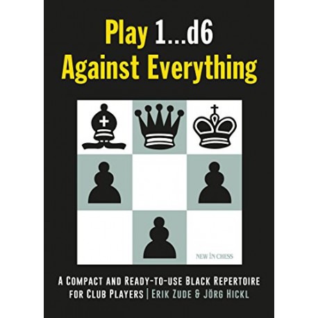 کتاب Play 1d6 Against Everything - A Compact and Ready-to-use Black Repertoire for Club Players