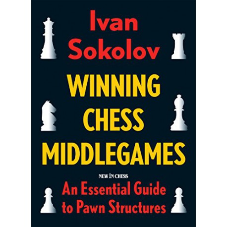 کتاب Winning Chess Middlegames: An Essential Guide to Pawn Structures