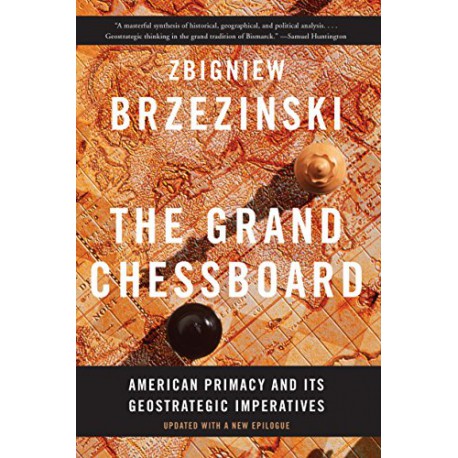 کتاب The Grand Chessboard: American Primacy and Its Geostrategic Imperatives