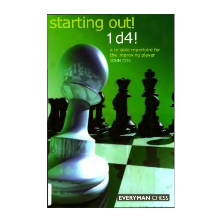 کتاب Starting Out: 1d4: A reliable repertoire for the improving player