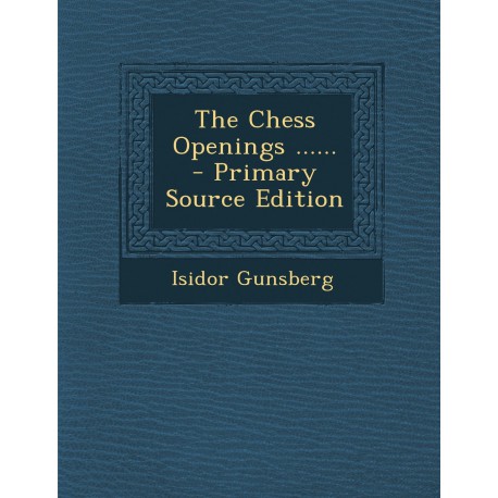 کتاب The Chess Openings