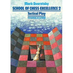 کتاب School of Chess Excellence 2: Tactical Play